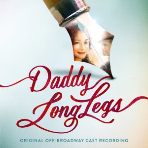 Daddy Long Legs Original Off-Broadway Cast Recording